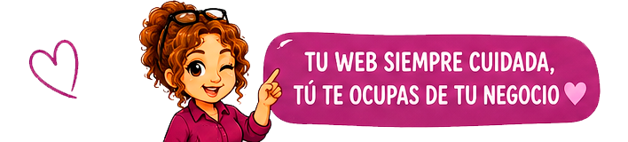 Tu web siempre cuidada, tu te encargas de tu negoocio Tu web siempre cuidada, tu te encargas de tu negoocio